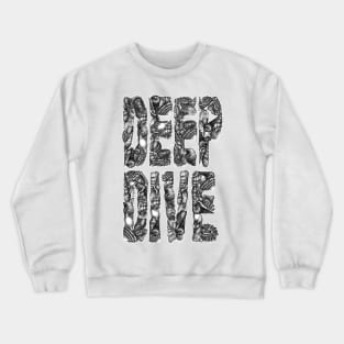 Deep Dive Sea Shell Typographic Design on White Crewneck Sweatshirt